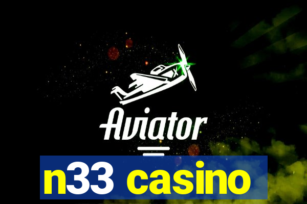 n33 casino